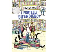 Libri Alice Basso - I Fratelli Difendieroi