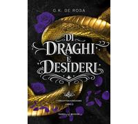 Libri Alice Fissore - Di draghi e desideri - 2026 (Romance)