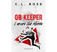 Libri Alice Fissore - QB keeper. L'amore che ritorna - 2026