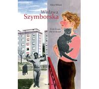 Libri Alice Milani - Wislawa Szymborska. Si Da Il Caso Che Io Sia Qui. Nuova Edi