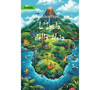 Libri Alice Pepe - L'isola Della Noia