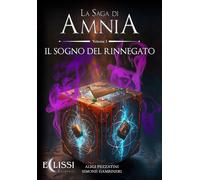 Libri Aligi Pezzatini / Simone Gambineri - La Saga Di Amnia #01