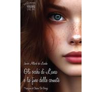 Libri Allard De Lauda Javier - Gli Occhi Di Luna E La Fine Delle Comete