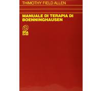 Libri Allen Timothy F. - Manuale Di Terapia Di Boenninghausen