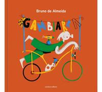 Libri Almeida Bruno de - Gambiarra. Ediz. A Colori