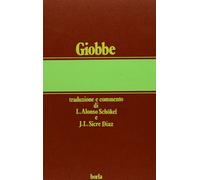 Luis Alonso Schökel, José Luis Sicre Díaz – Giobbe – Commenti biblici – Brossura (1985) – Borla