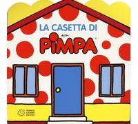 La casetta di Pimpa. Ediz. illustrata