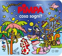 Pimpa cosa sogni? Ediz. a colori