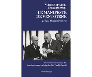 Libri Altiero Spinelli / Ernesto Rossi - Il Manifesto Di Ventotene-Le Manifeste