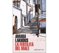 La fertilità del male