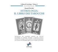 Libri Amata Gioviale - Astrologia: Il Libro Dei Tarocchi. Introduzione Alla Cosm