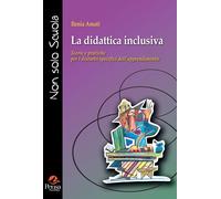 Libri Amati Ilenia - La Didattica Inclusiva. Teorie E Pratiche Per I Disturbi Sp