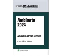 Libri Ambiente 2024. Manuale Normo-Tecnico