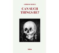 Libri Ambrose Bierce - Can such things be? - 2021 (Mysteria)