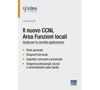 Libri Amedeo Scarsella - Il Nuovo Ccnl Dirigenti Area Funzioni Locali E Segretar