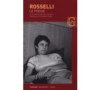 Libri Amelia Rosselli - Le poesie - 2019 (I grandi libri)