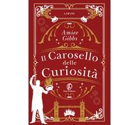 Libri Amiee Gibbs - Il carosello delle curiosità - 2024 (Lain ya)