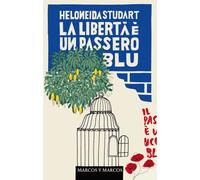 Libri Amina Di Munno - La libertà è un passero blu - 2025