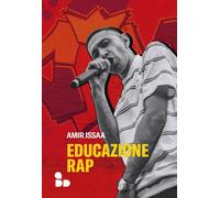Libri Amir Issaa - Educazione Rap