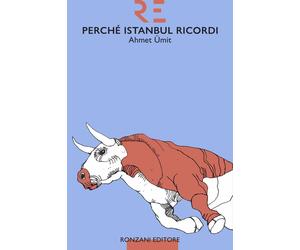 Libri Ãmit Ahmet - Perche Istanbul Ricordi. Ediz. Integrale
