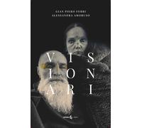 Libri Amoruso Alessandra / Ferri Giampiero - Visionari