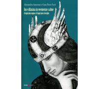 Libri Amoruso Alessandra / Ferri Gian Piero - Luce Dilatata In Veemenze Calme. D