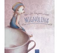 Mignolina da Hans Christian Andersen. Ediz. a colori