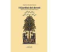 Libri An-Nawawi Yahya ibn Sharaf - I Giardini Dei Devoti. Riyadu S-Salihin