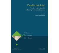 Libri Analisi Dei Diritti. Teoria E Logica Giuridica Nella Jurisprudence Anglosa