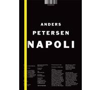 Libri Anders Petersen - Napoli. Anders Petersen. Ediz. Illustrata