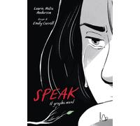 Libri Anderson Laurie Halse - Speak. Il Graphic Novel