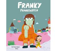 Libri AndrÃ©s JosÃ© Carlos - Franky Frankenstein. Ediz. Illustrata