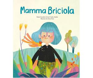 Libri AndrÃ©s JosÃ© Carlos - Mamma Briciola. Ediz. A Colori