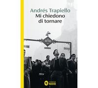 Libri AndrÃ©s Trapiello - Mi Chiedono Di Tornare