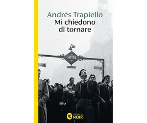 Libri AndrÃ©s Trapiello - Mi Chiedono Di Tornare