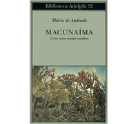 Macunaima. L'eroe senza nessun carattere