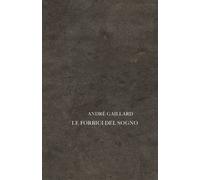 Libri André Gaillard - Le forbici del sogno - 2018