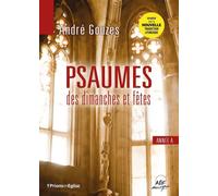 Libri Andre Gouzes - Psaumes Des Dimanches Et Fetes : Annee A