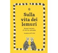 Libri Andrea Antinori - Sulla Vita Dei Lemuri
