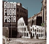 Roma fuoripista