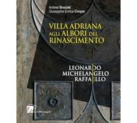 Libri Andrea Bruciati / Cinque Giuseppina Enrica - Villa Adriana Agli Albori Del