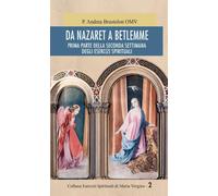 Da Nazaret a Betlemme. Prima parte della seconda settimana degli esercizi spirituali