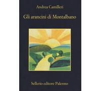 Libri Andrea Camilleri - Gli arancini di Montalbano - 2018