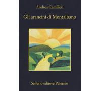 Libri Andrea Camilleri - Gli arancini di Montalbano - 2018
