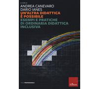 Libri Andrea Canevaro / Dario Ianes - Un' Altra Didattica E Possibile. Esempi E
