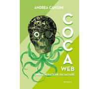 Libri Andrea Cangini - Cocaweb. Una Generazione Da Salvare