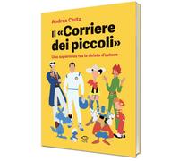 Libri Andrea Carta - Il Corriere Dei Piccoli. Una Supernova Tra Le Riviste D'aut