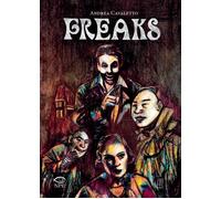 Libri Andrea Cavaletto - Freaks - 2023 (Horror)