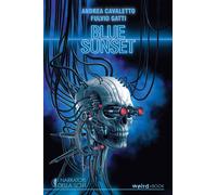 Libri Andrea Cavaletto, Fulvio Gatti - Blue Sunset