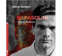 Libri Andrea Centazzo - 50 Pasolini. Distant Shadows 1975-2025. Con 2 CD